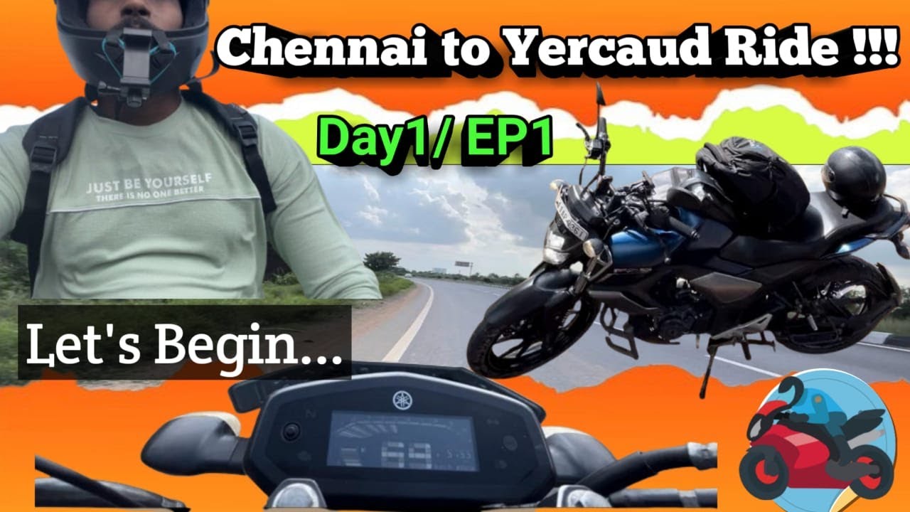 Moto Vlog 🚴‍♂️Chennai to Yercaud🚴‍♂️Day 1 || EP 1