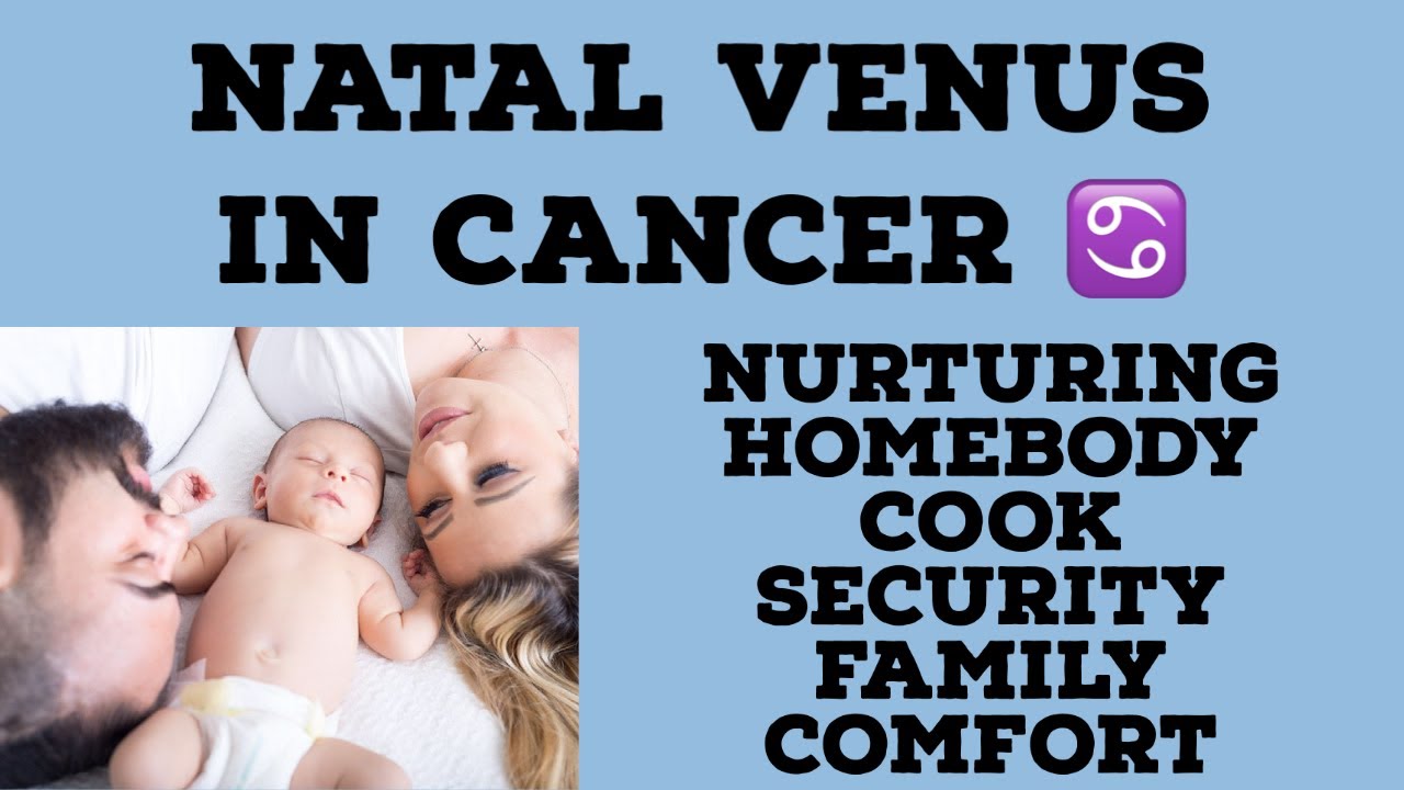 Natal Venus in Cancer ♋️ (Enemy)-(Personality/Love Style + Brief Overview of Nakshatras)