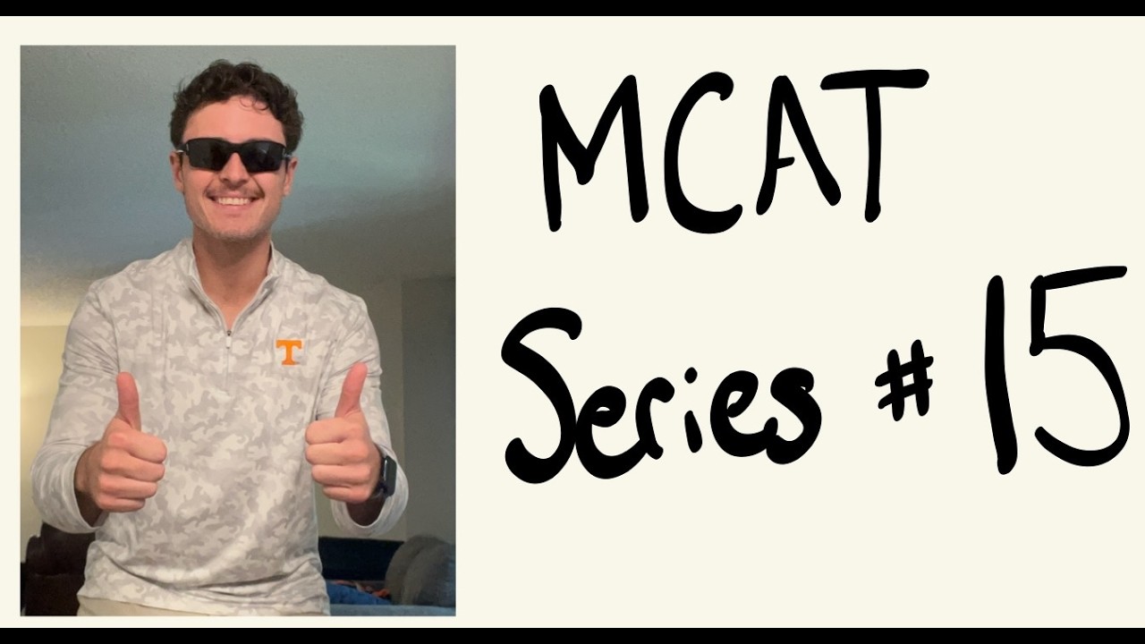 P/S - My MCAT Journey #15
