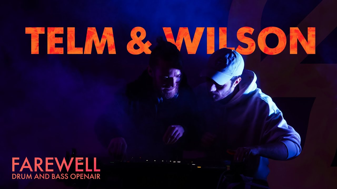 Telm & Wilson | Deep Drum and Bass | FAREWELL