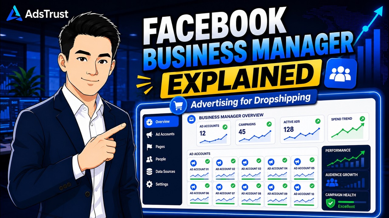 Best Facebook Business Manager BM for Dropshipping (Guide) | AdsTrust
