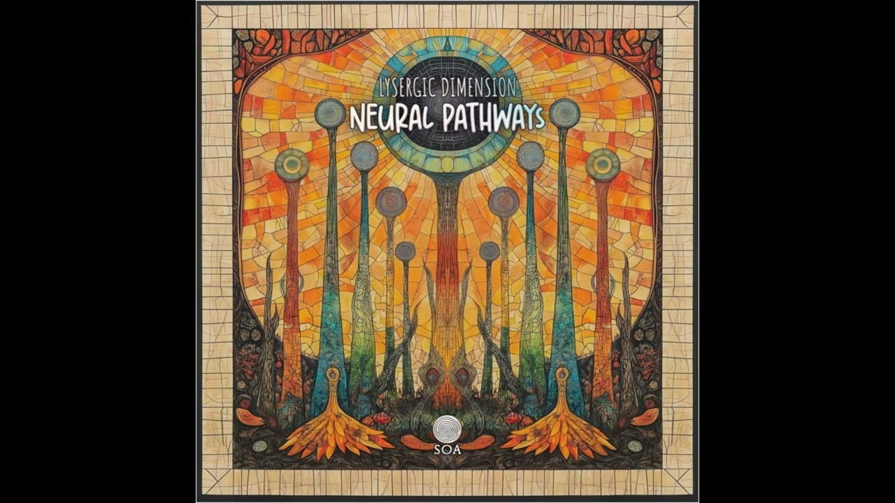 Lysergic Dimension - Neural Pathways (Original Mix)