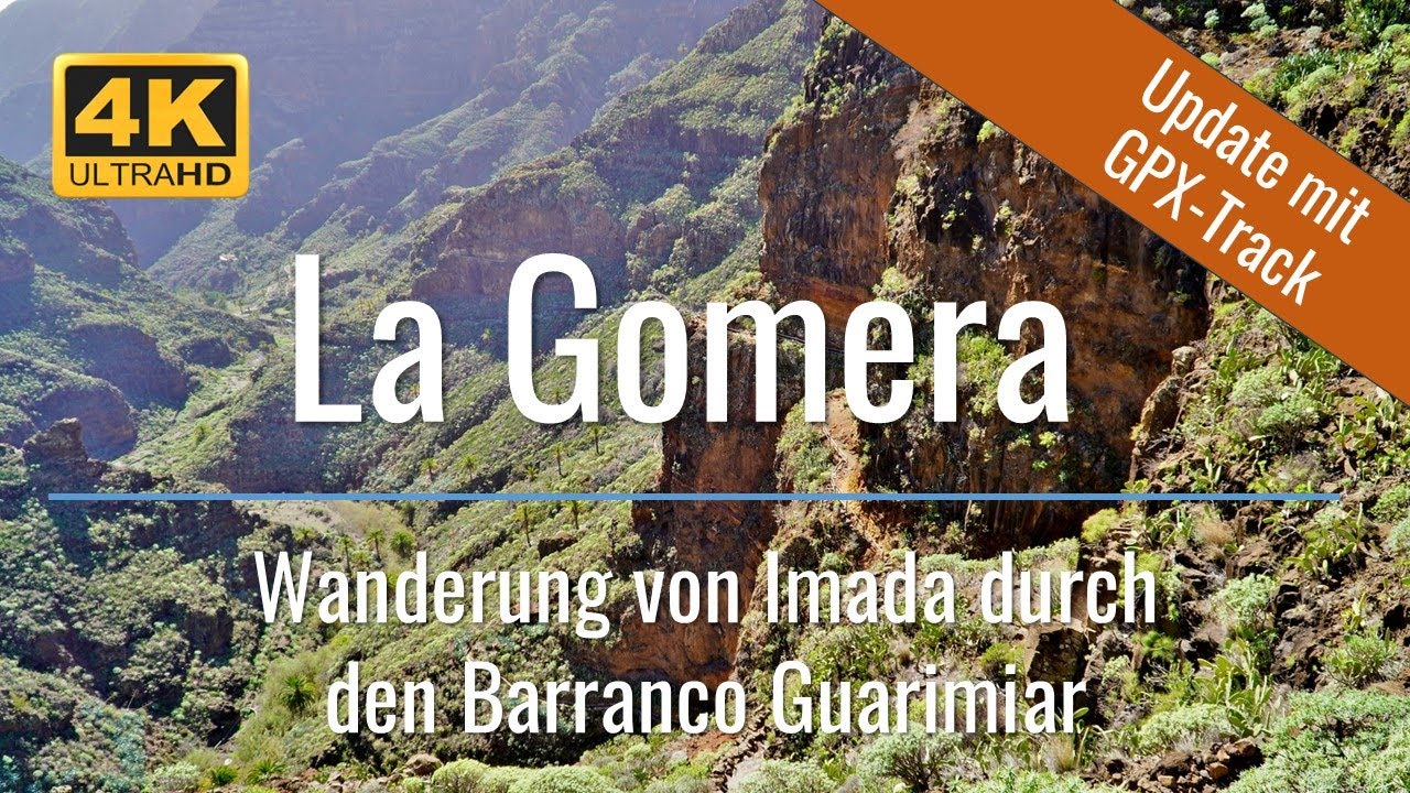 La Gomera - Wanderung von Imada durch den Barranco Guarimiar -  einfachnurreisen.de