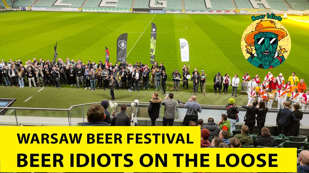 Beer Idiots on the loose: Warsaw Beer Festival