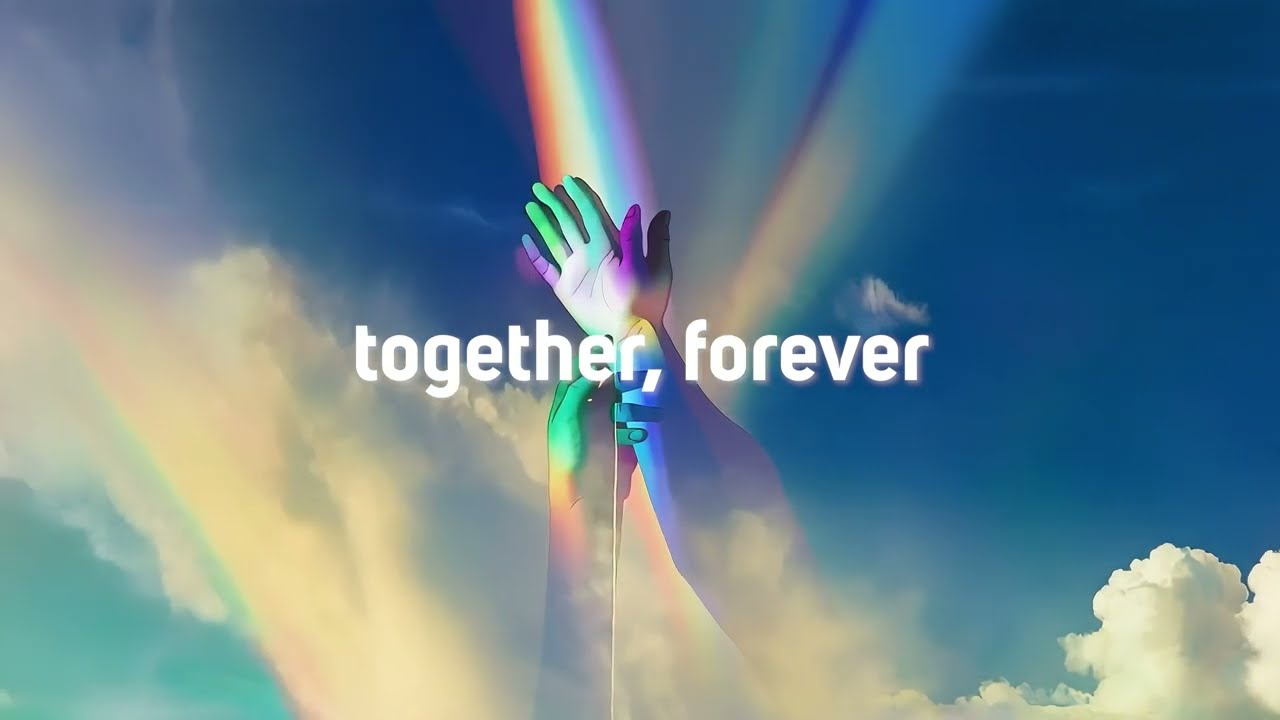 HNRII - together, forever (Official Visualizer)
