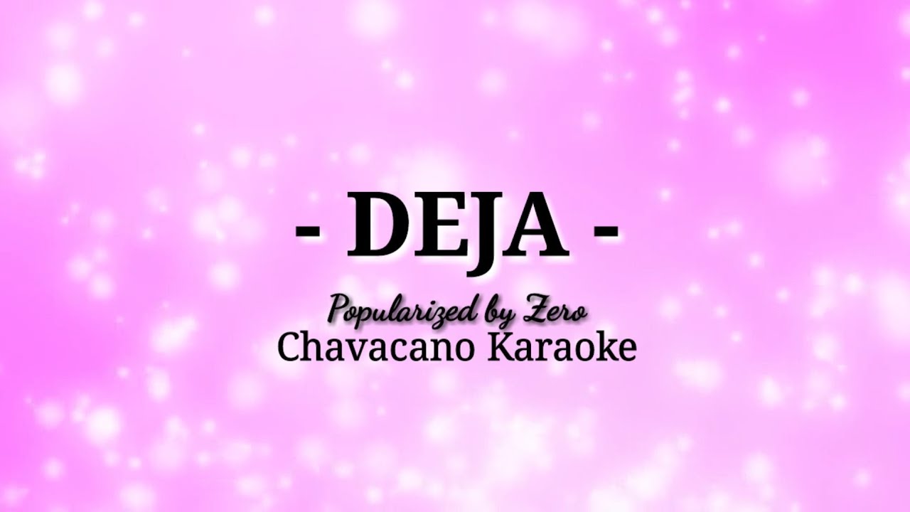 (Deha) Deja - Zero | Chavacano Karaoke Song