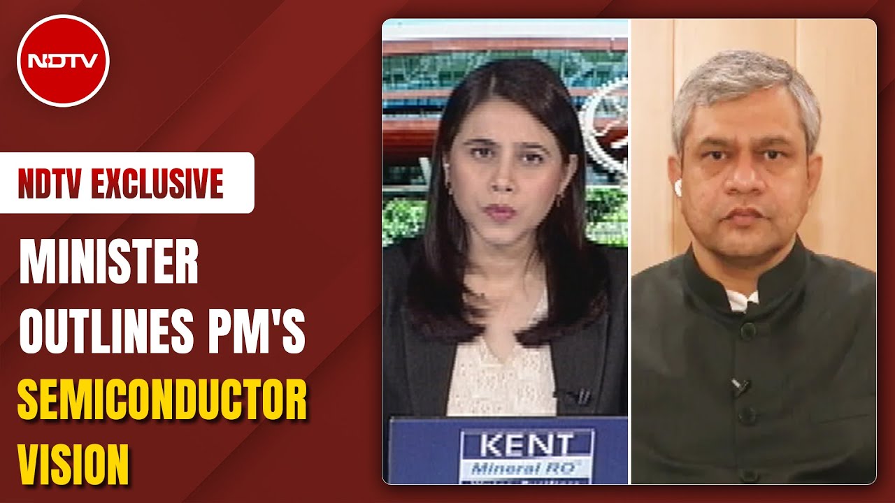 Union Minister Ashwini Vaishnaw On PM Modi's Semiconductor Vision For India