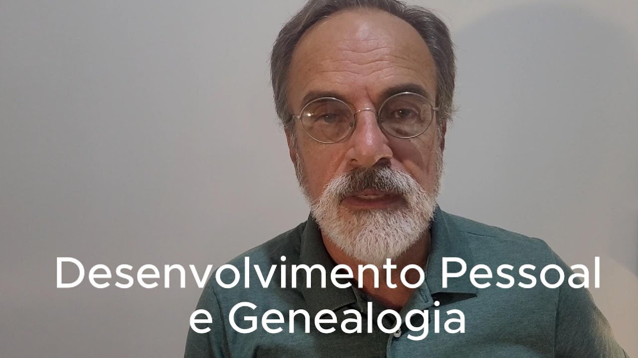 Desenvolvimento Pessoal e Genealogia