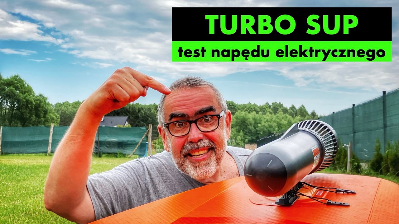 #131 🏄🔋⚡Turbo SUP - test napędu elektrycznego | NOWOŚĆ - Deska SUP z prędkością torpedy!