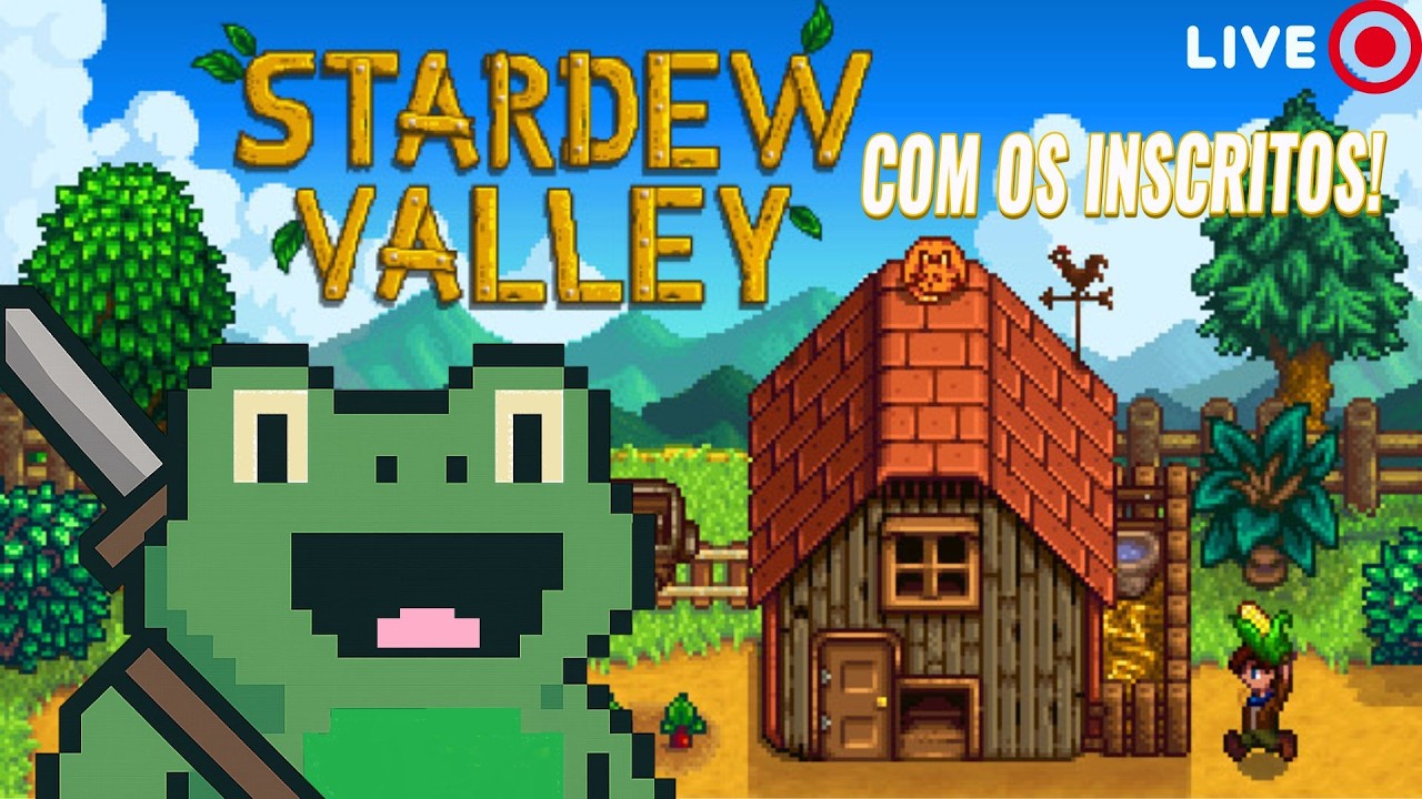 STARDEW VALLEY COM OS INCRITOS!