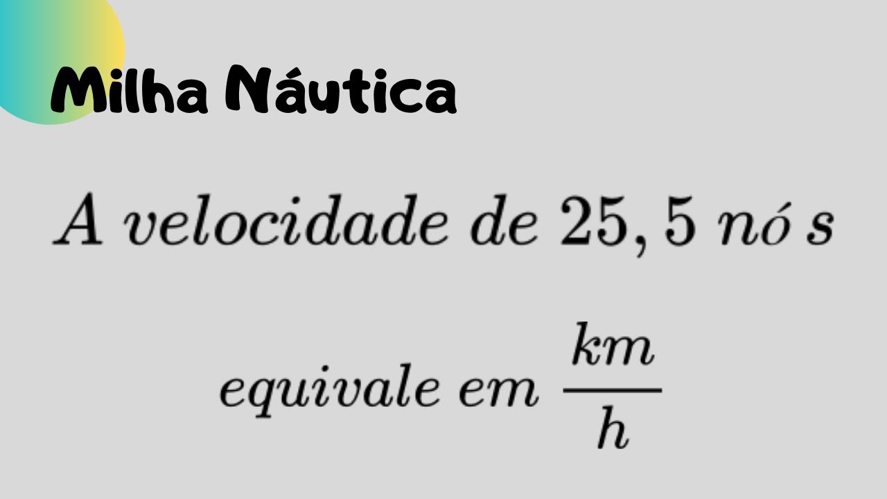 Milha Náutica e Velocidade de 1 Nó | NQ375