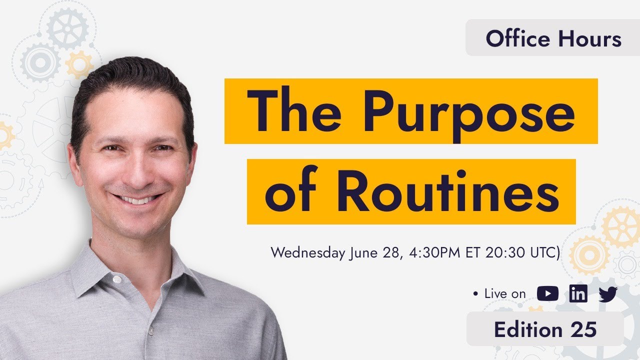 Office Hours #25: The Purpose of Routines