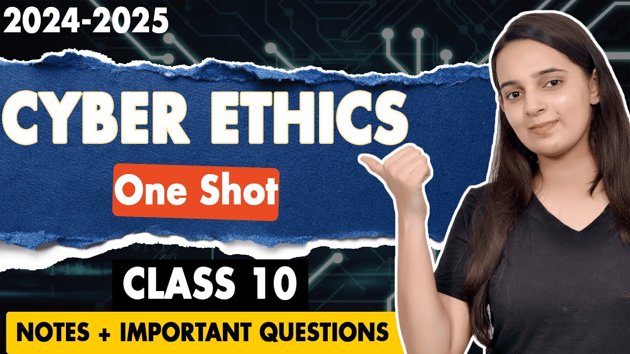 Cyber Ethics Class 10 One Shot | Cyber Ethics Class 10 Computer Applications Code 165 Chapter 3