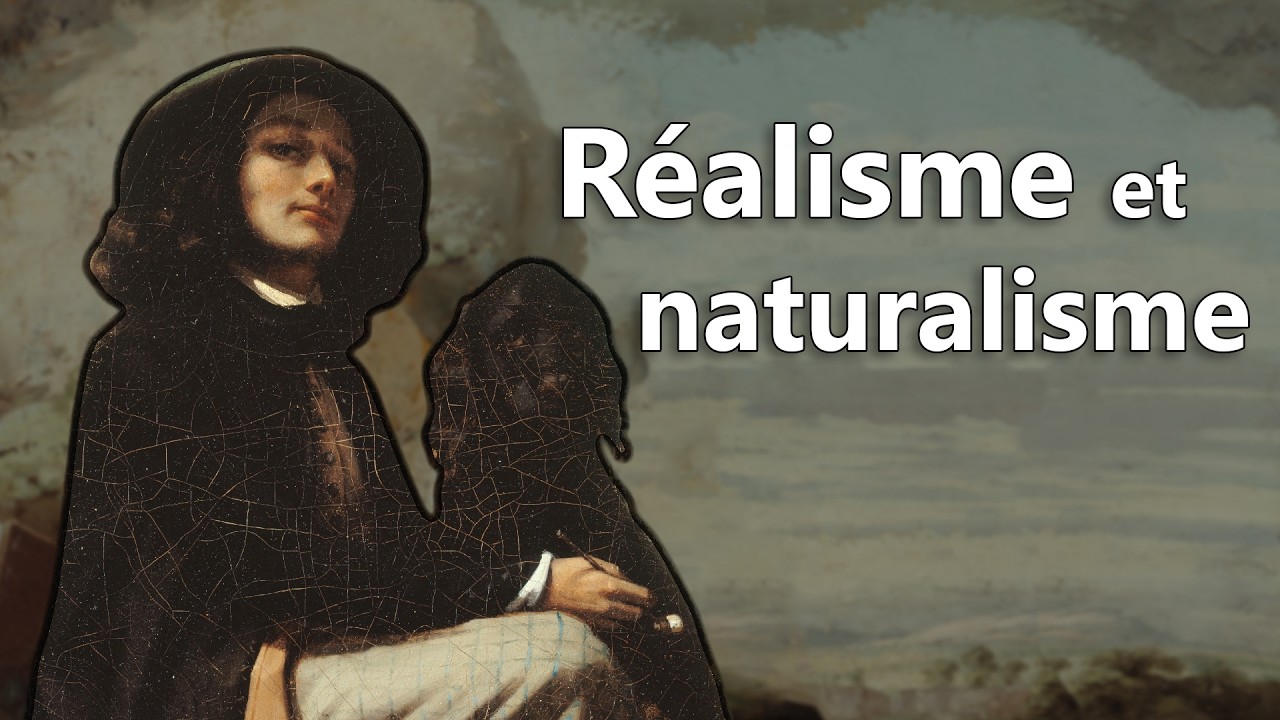 Mouvements RÉALISTE & NATURALISTE ⌛ Lettres Philo Histoire Art XIXe siècle