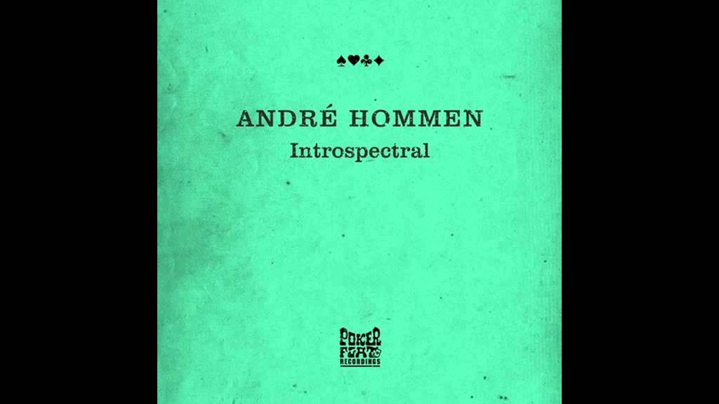 Andre Hommen - Introspectral