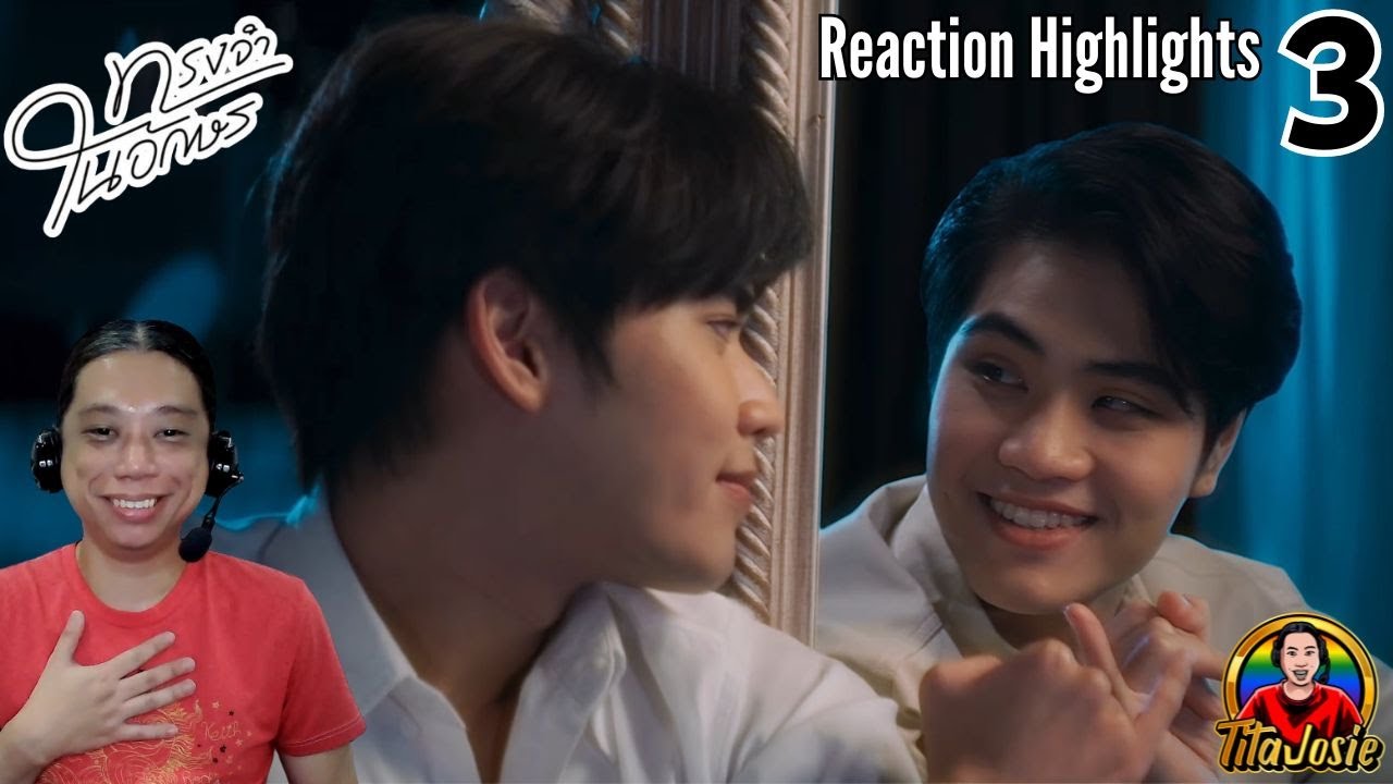 Memory in the Letter ทรงจำในอักษร - Episode 3 - Reaction Highlights / Recap