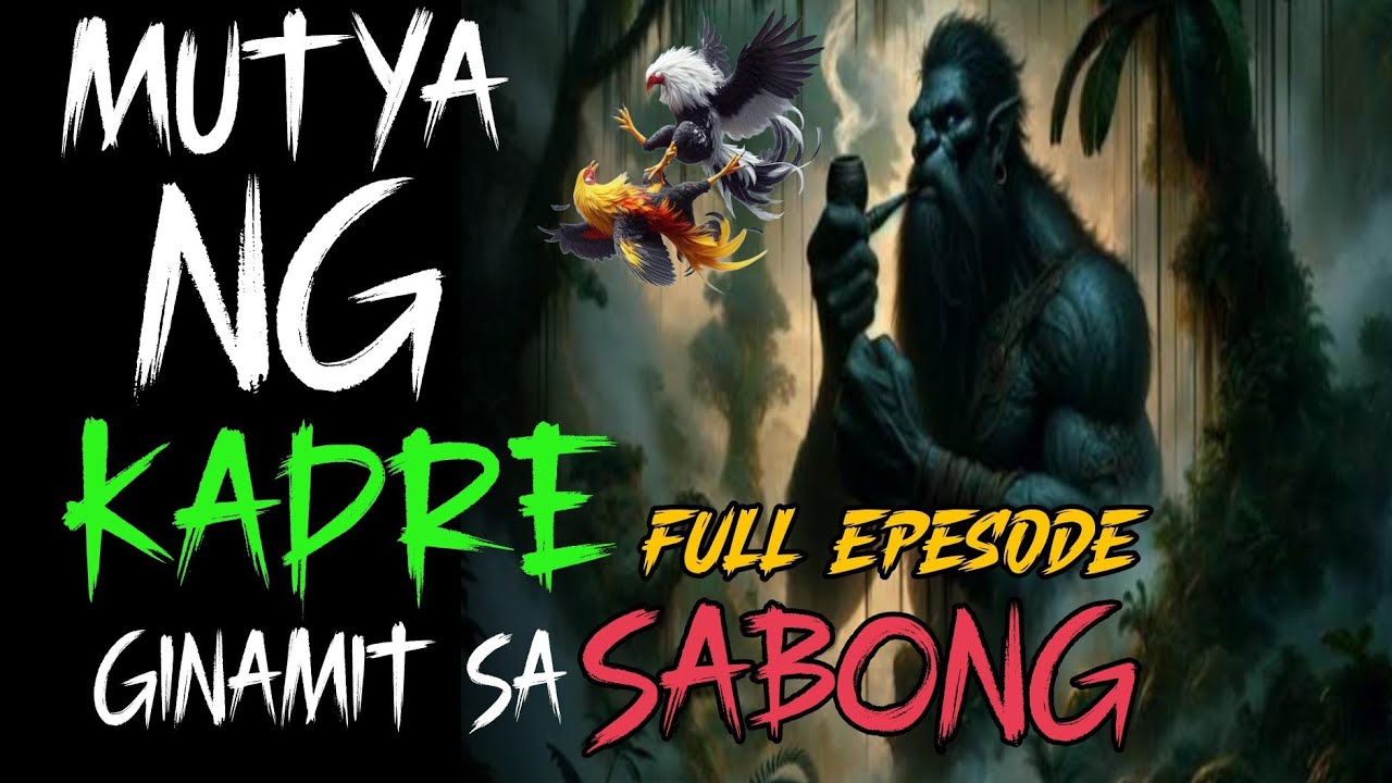 BUONG KWENTO I MUTYA NG KAPRE GINAMIT SA SABONG I  TAGALOG STORIES I MUNDO NG MISTERYO