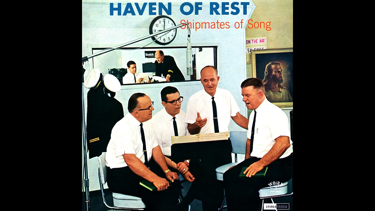 The Haven of Rest Quartet — Now I Belong To Jesus