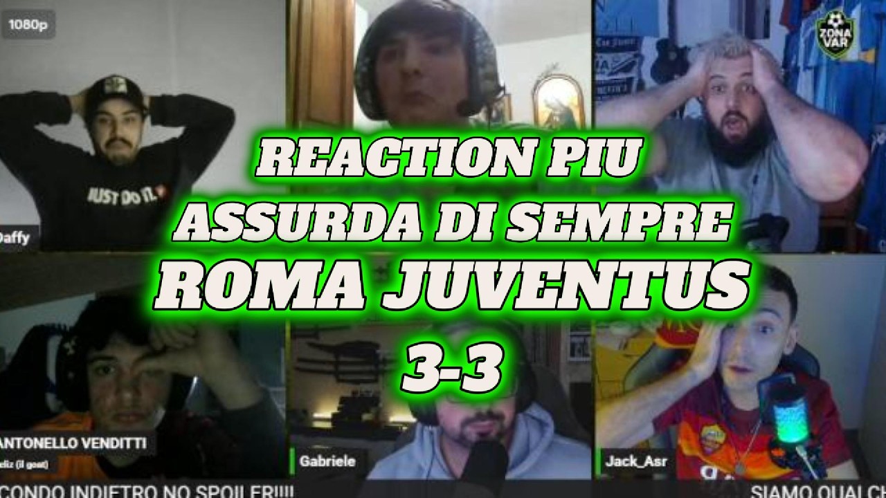 -----REACTION PIU ASSURDA DI SEMPRE ROMA JUVE 3-3 @vivaildrama!! ZonaVar il calcio è tutto qui----
