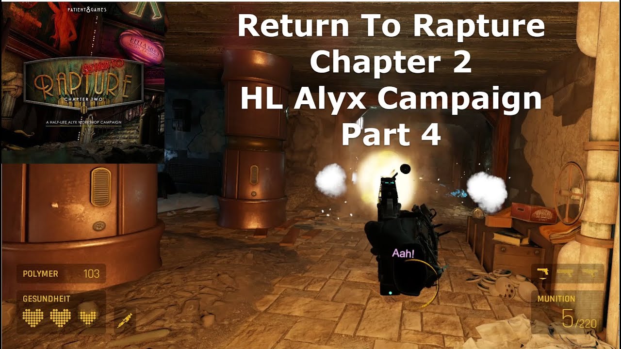 BioShock - Return To Rapture Chapter 2 - HL Alyx Campaign - Part 4 / 20