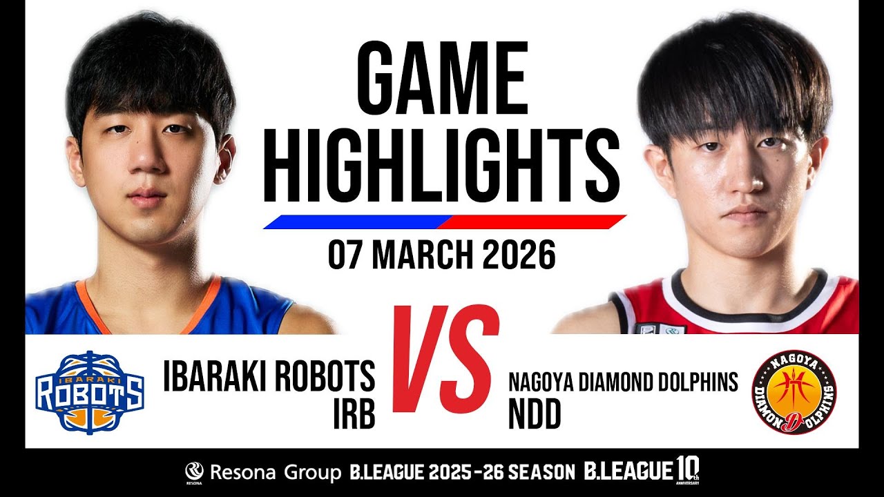 Ibaraki Robots vs. Nagoya Diamond Dolphins - Game Highlights