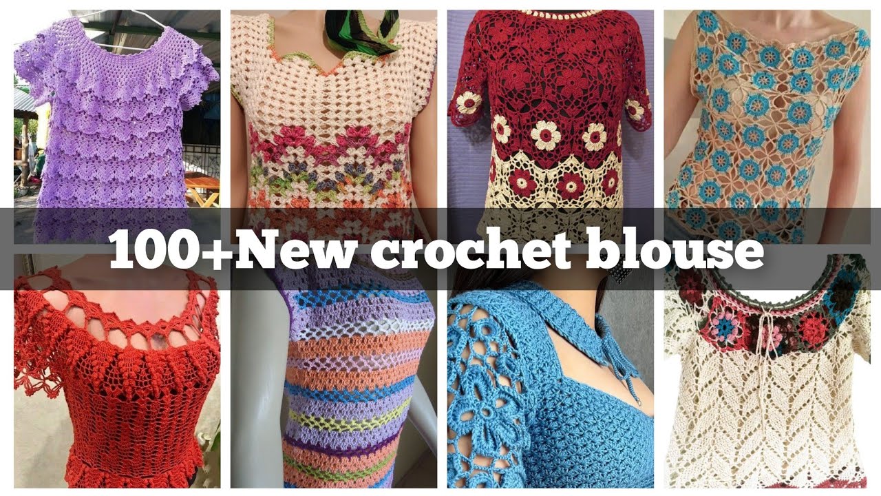 100+ Attractive & stylish crochet Top blouse Designs/crochet blouse Designs for jacket/sarees &Frock