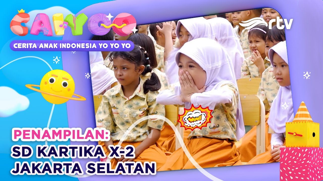 CAIYOO RTV | SD KARTIKA X-2, JAKARTA SELATAN