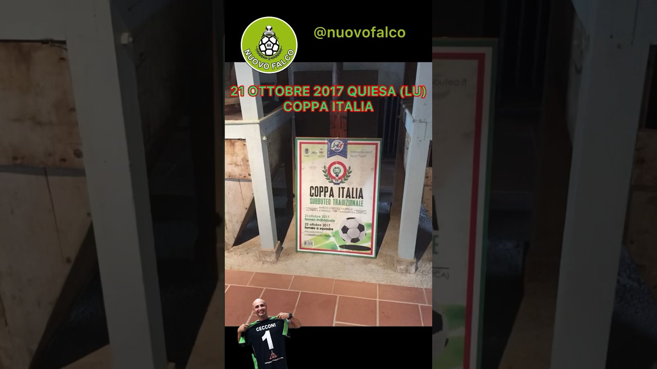 21 OTTOBRE 2017 QUIESA (LU) COPPA ITALIA 