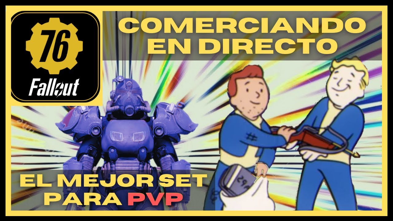 🆘COMERCIO EN DIRECTO FALLOUT 76 EL MEJOR SET PARA PVP (COMERCIABLE)
