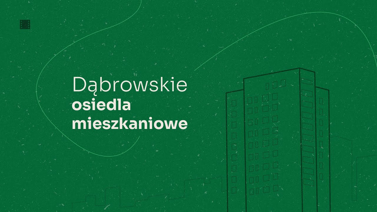Dąbrowskie osiedla mieszkaniowe