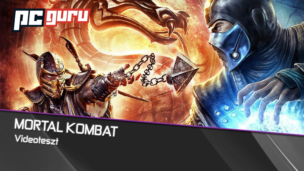 Mortal Kombat - Teszt / pcguru.hu