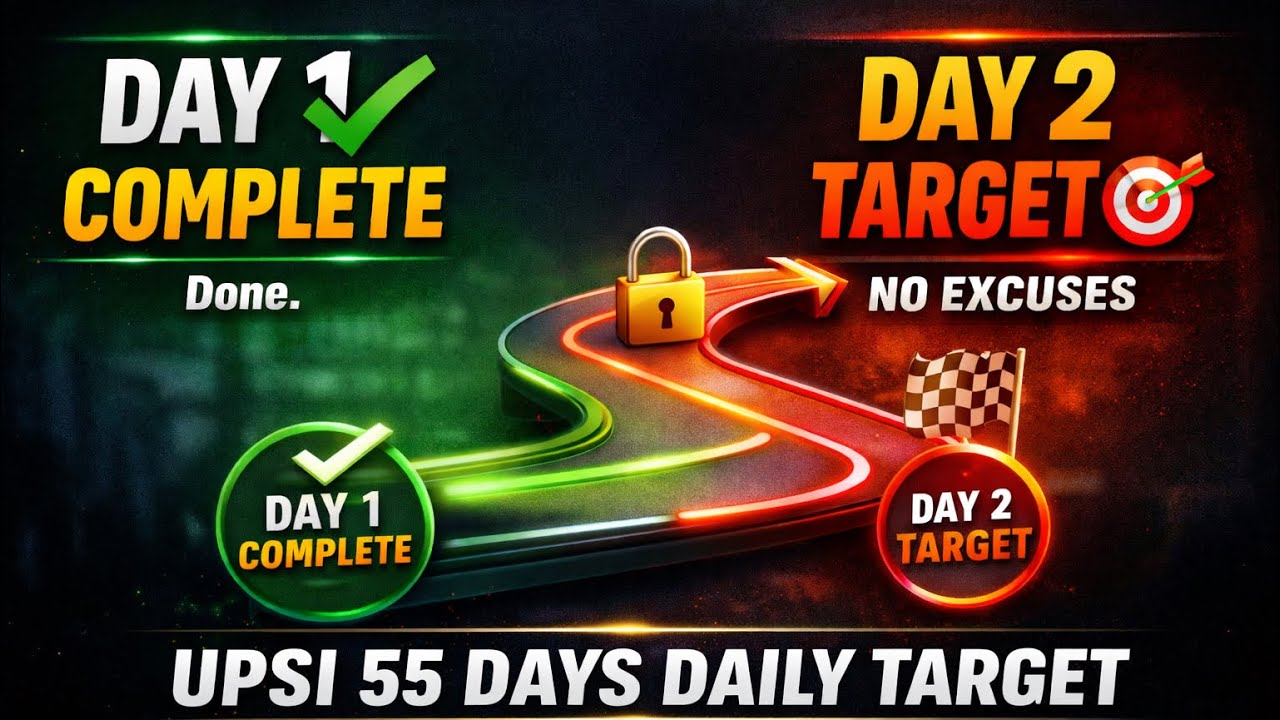 Day 1 Complete ✅ | Day 2 Target 🎯 | UPSI 55 Days Daily Challenge