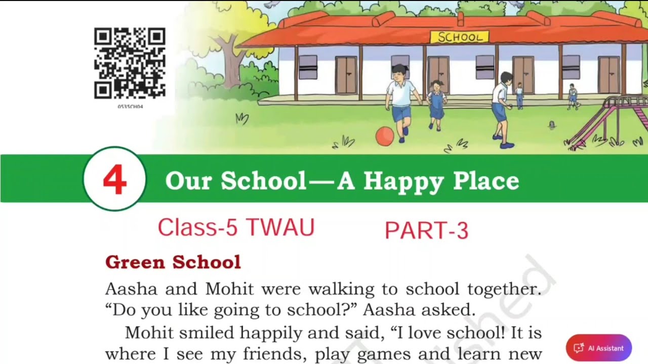 (PART-3) Our School- A Happy Place / Class-5 TWAU NCERT Chapter-4 Explanation in Hindi KV Teacher 