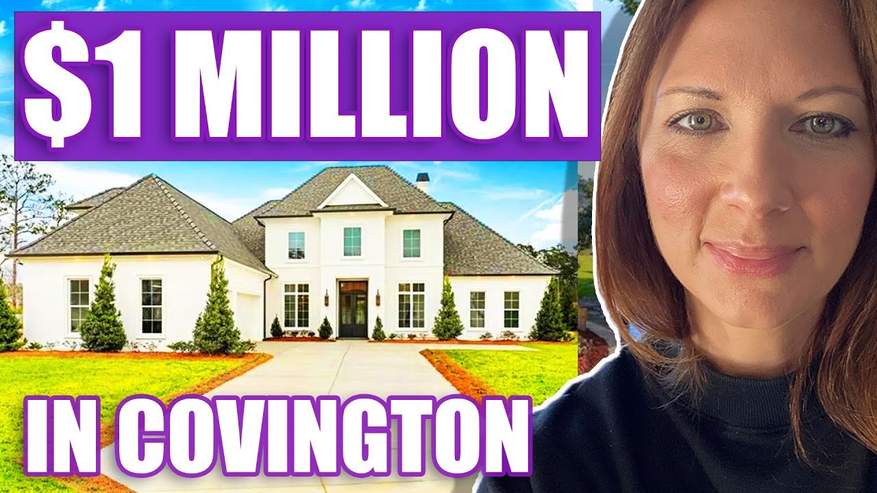 What Can You Get for $1 Million in Covington Louisiana? |  Living in Covington Louisiana