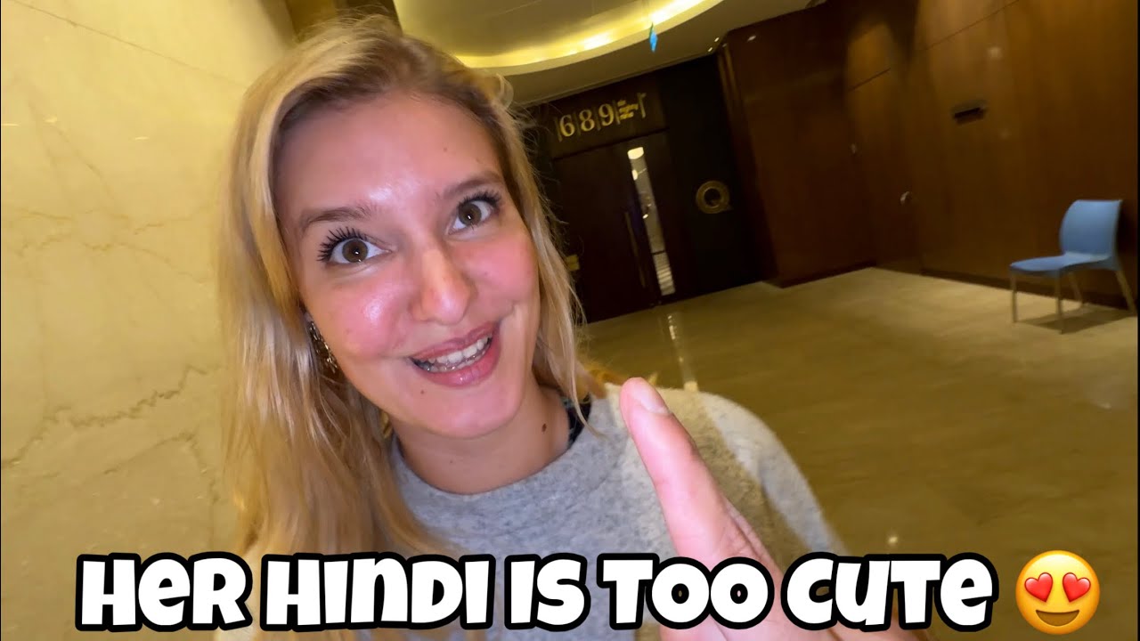 My German Friend @lizlaz_tv Tries Speaking Hindi... And It's TOO CUTE! ❤️