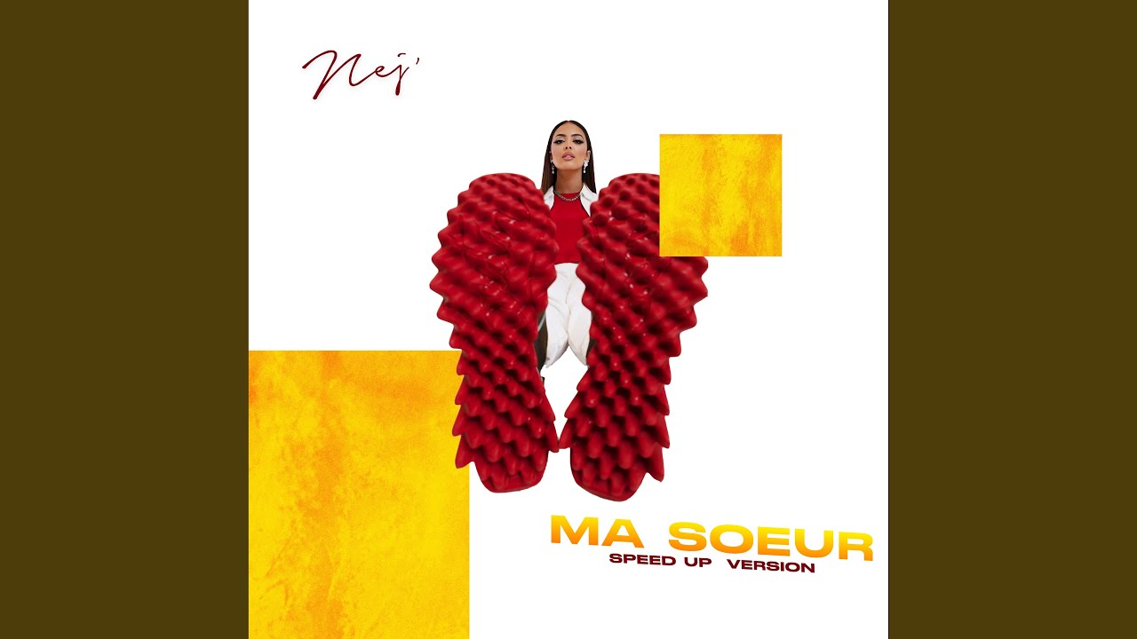 Ma sœur (Speed Up version)