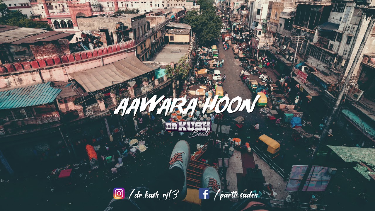 Dr.Kush - Awara Hoon