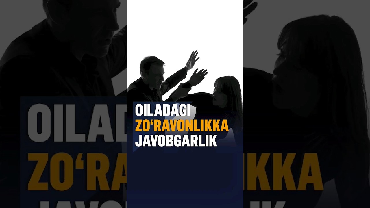 Oiladagi zo'ravonlikka qarshi javobgarlik belgilandi #uzbekistan #tashkent #news #rek