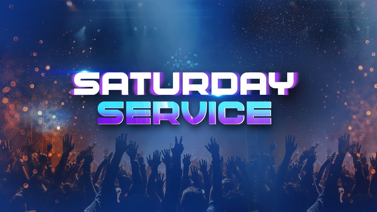 Saturday Service | 14 MAR 2026 | 6.30 PM