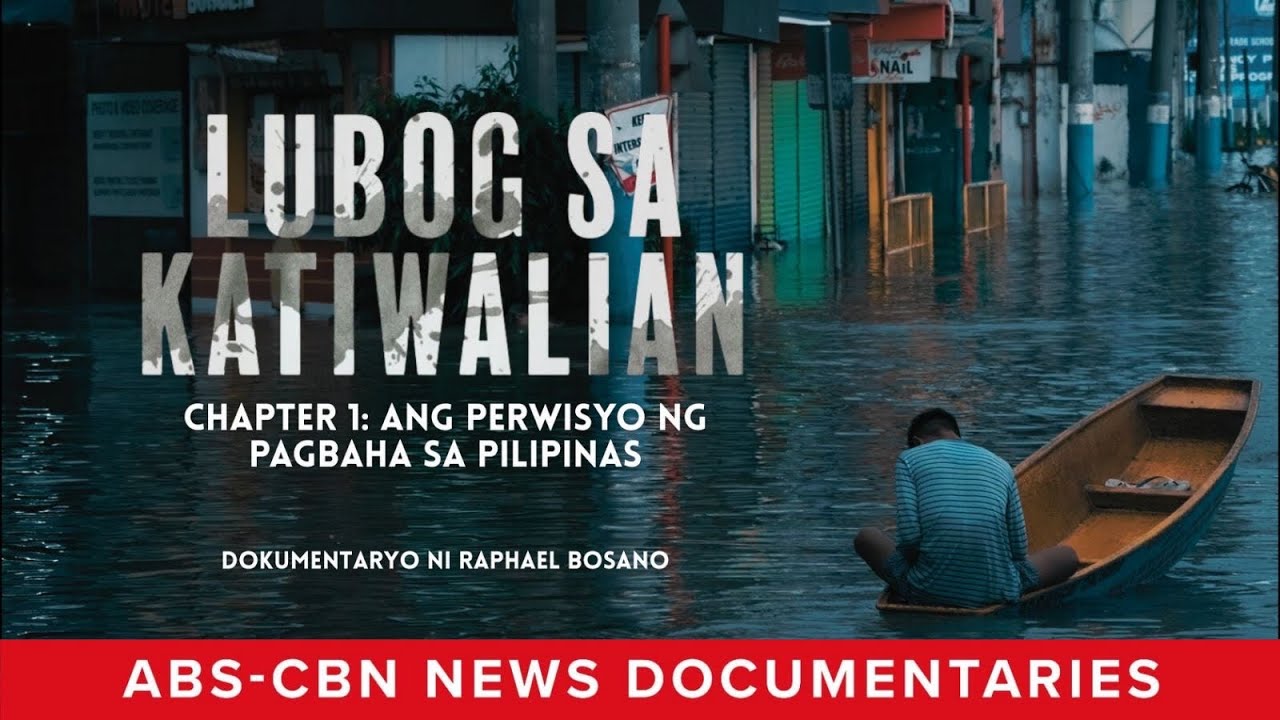 Lubog sa Katiwalian Chapter 1: Ang Perwisyo ng Pagbaha sa Pilipinas | ABS-CBN News