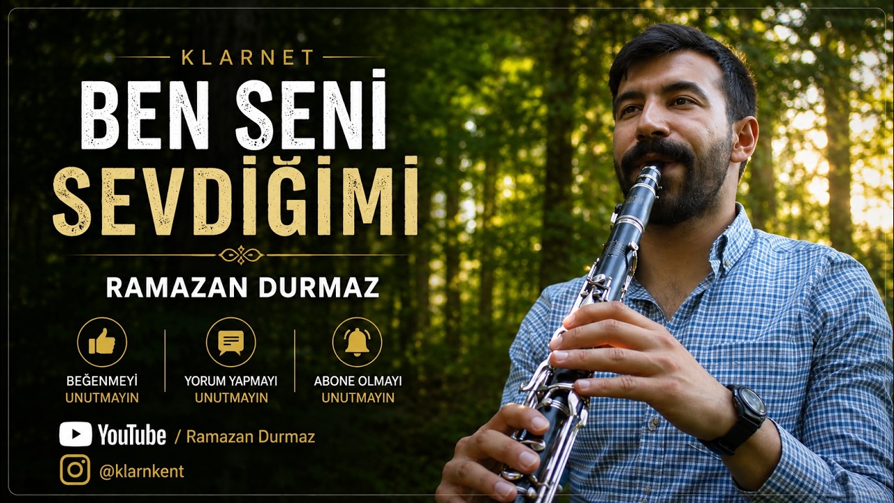 Ben Seni Sevdiğimi - Ramazan Durmaz | Klarnet
