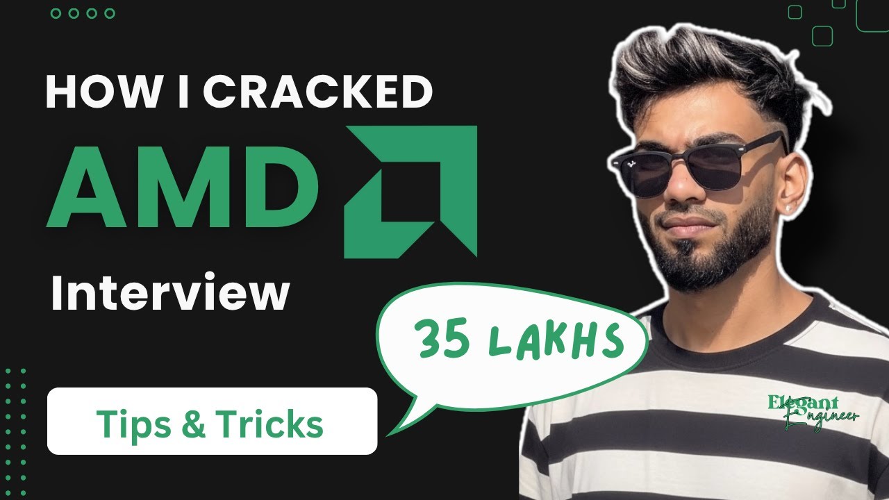 Как я прошёл собеседование в AMD | 35 лакхов | Полный разбор собеседования с рекомендациями