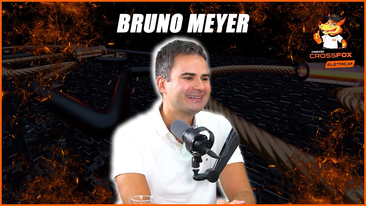 Conex&atilde;o Crossfox - Ep. 44 - Bruno Meyer