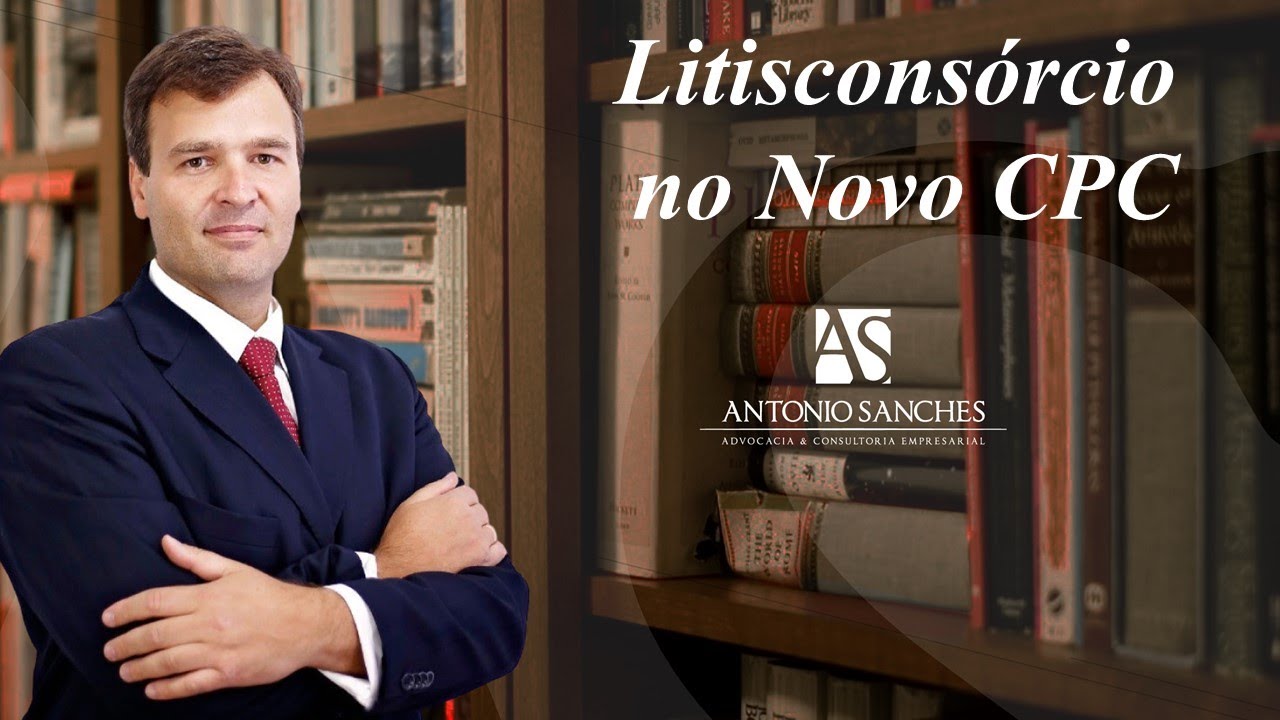 Teoria Geral do Processo: Litisconsórcio no novo CPC