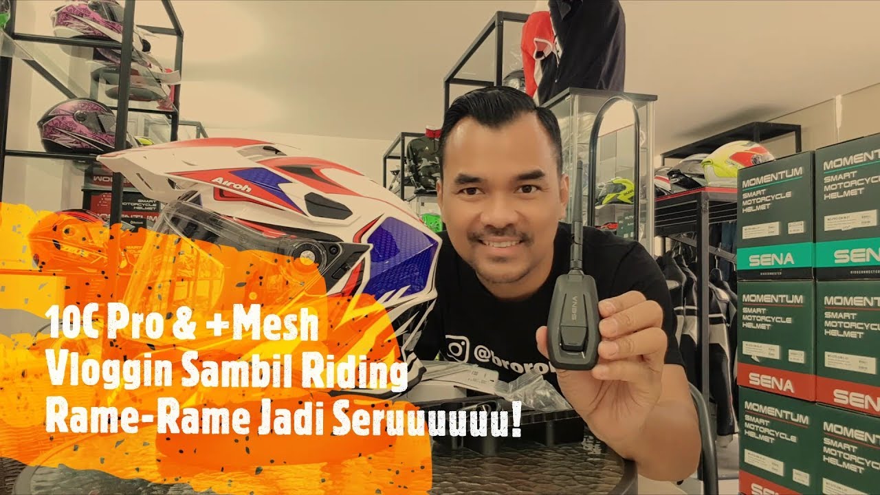 Sena 10C Pro & +Mesh Vlog Makin Rame Makin Seru