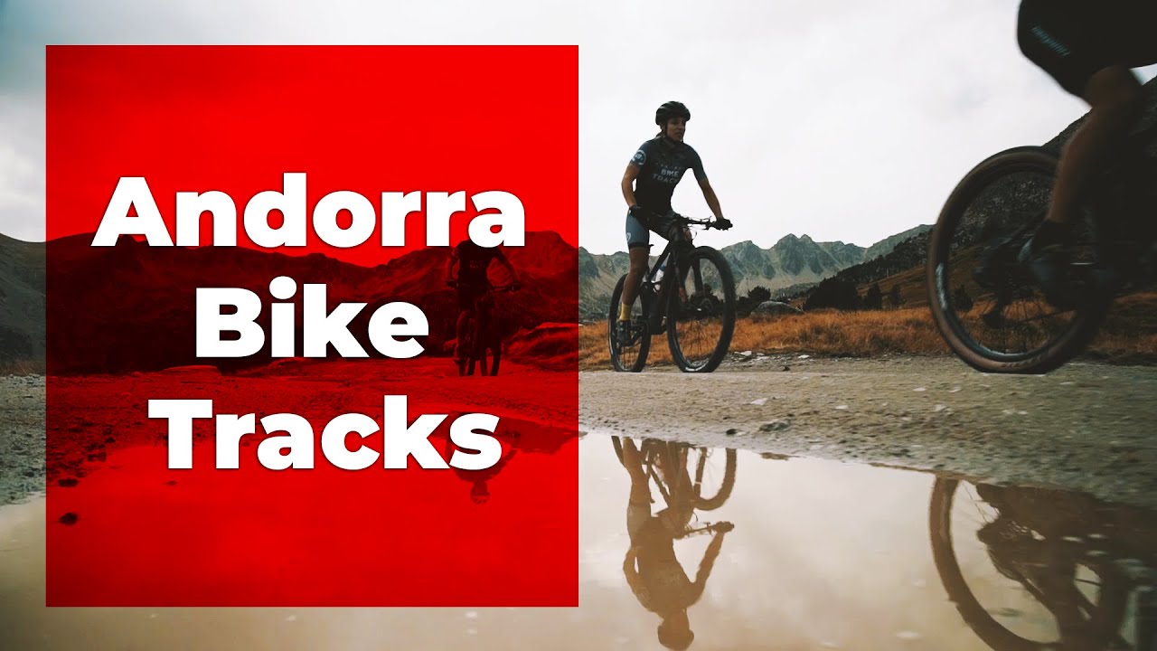 EVASION TV: ANDORRA BIKE TRACKS