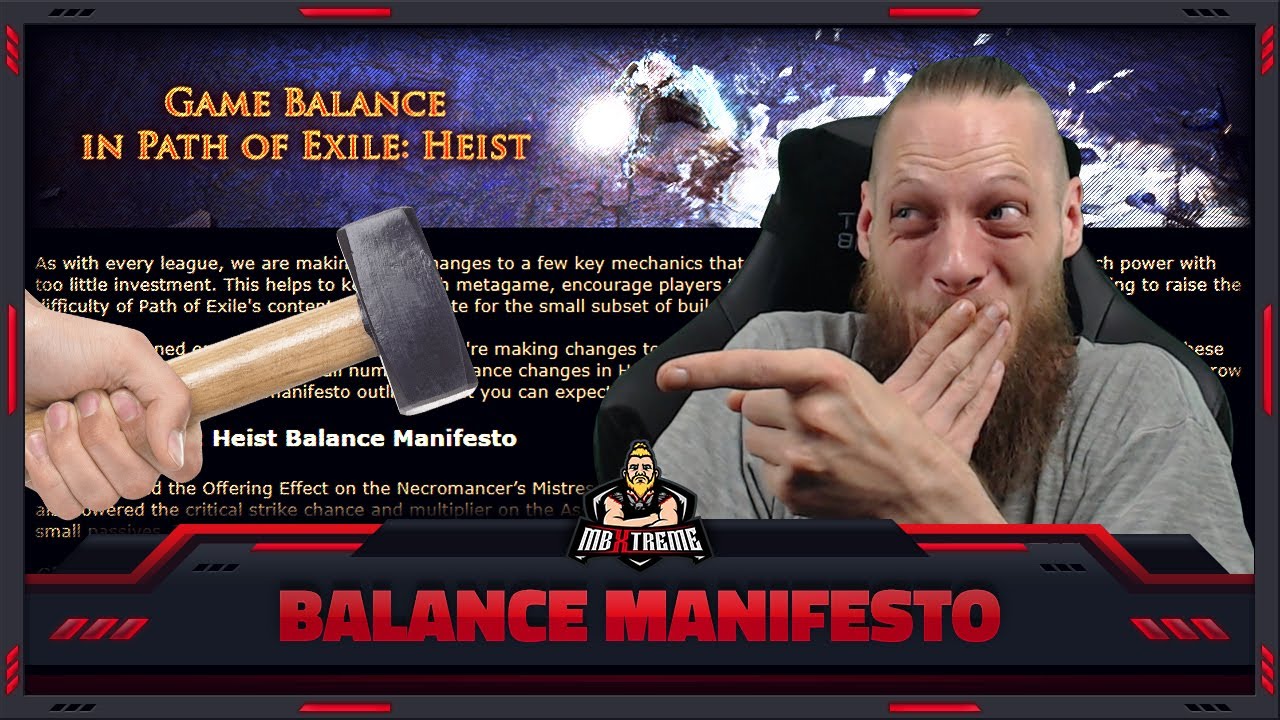 [PATH OF EXILE] &ndash; 3.12 &ndash; HEIST LEAGUE - BALANCE MANIFESTO!