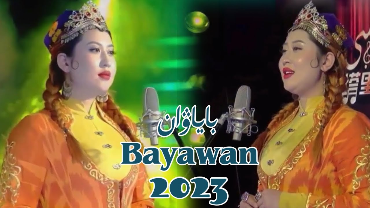 Bayawan | باياۋان  | Uyghur 2023 | Уйгурча нахша  | uyghur Songs | Uyghur 2023
