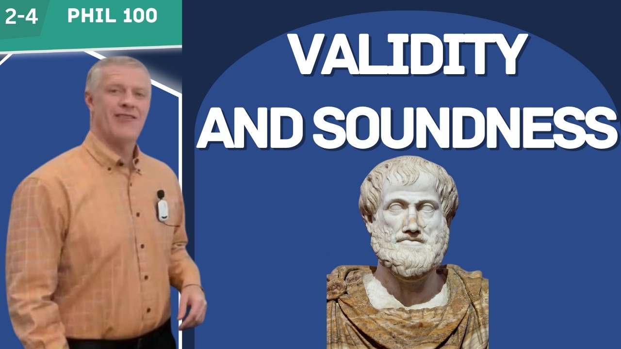 Validity and Soundness | Evaluating Deductive Arguments | Introduction to Philosophy (Module 2-4)