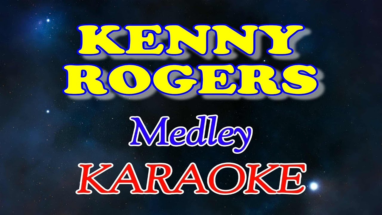 Kenny Rogers (Medley Karaoke)